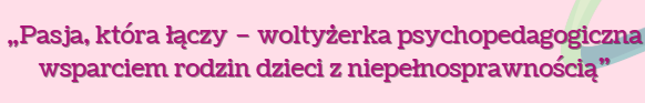  "Pasja, kt&oacute;ra łączy" &ndash; woltyżerka